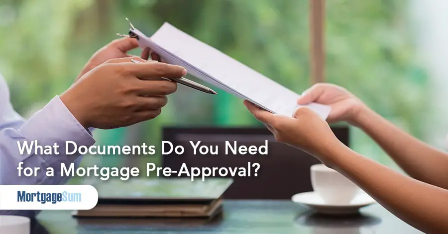 What Documents Do You Need for a Mortgage Pre