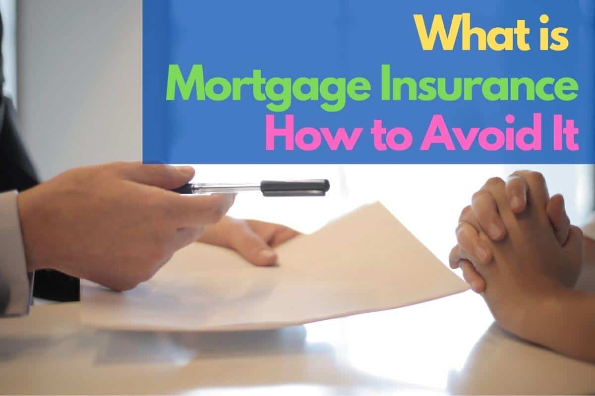 What is Mortgage Insurance + How to Avoid It  Parent ...