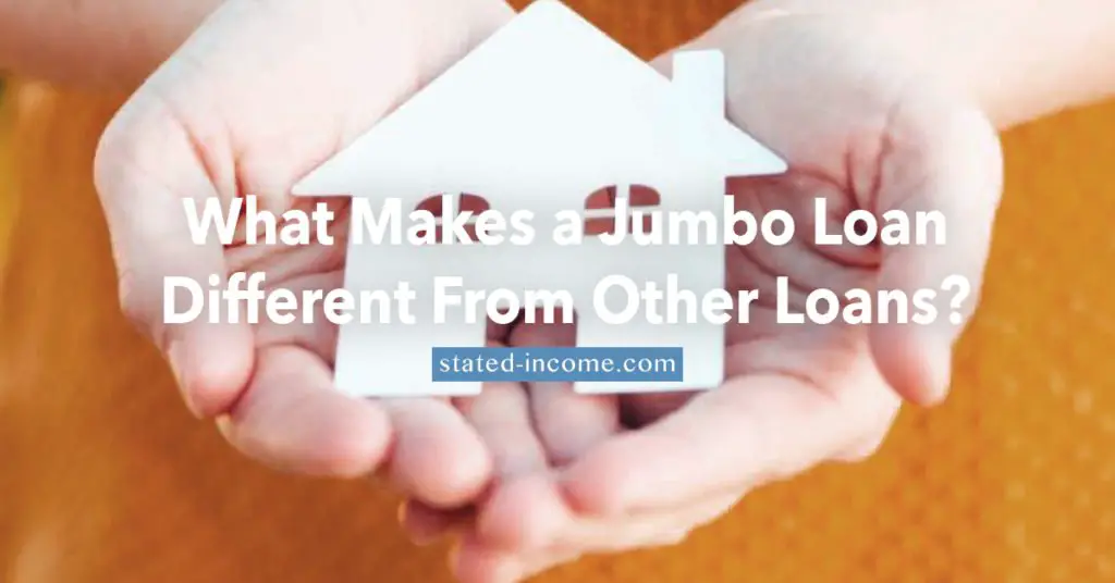 What Makes a Jumbo Loan Different From Other Loans ...