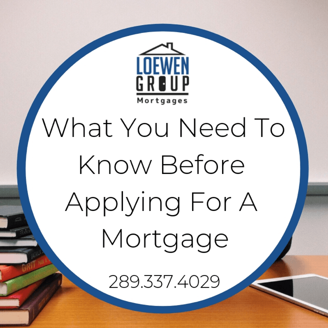 What You Need To Know Before Applying For A Mortgage