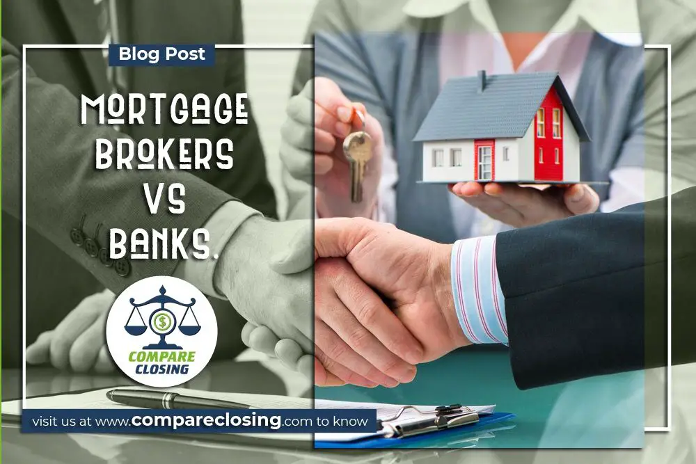 Which Is Better Bank Or Mortgage Broker